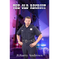 The Old Recruit - Paperback
