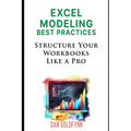 Structuring Excel Models: Update, Validate, Maintain, and Transfer with Ease - Paperback