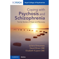Coping with Psychosis and Schizophrenia - Paperback