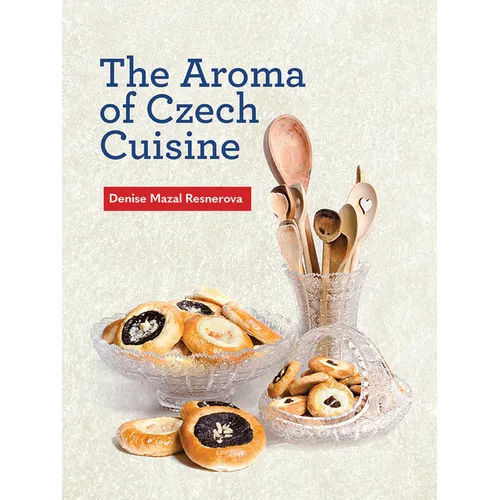 The Aroma of Czech Cuisine - Paperback