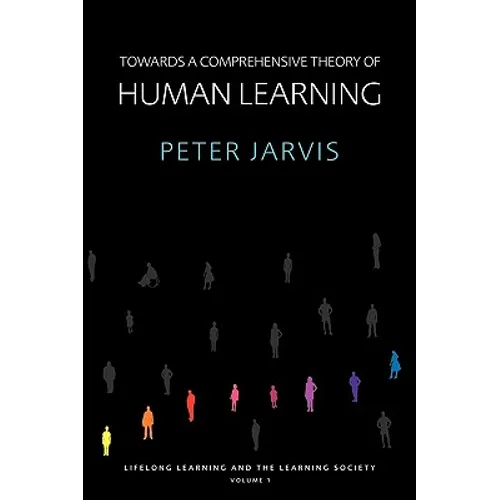 Towards a Comprehensive Theory of Human Learning - Paperback
