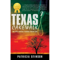 Texas Cakewalk - Paperback