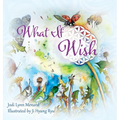 What If Wish - Hardcover