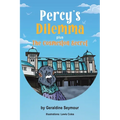 Percy's Dilemma plus The Cosmeston Secret - Paperback