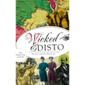 Wicked Edisto: The Dark Side of Eden