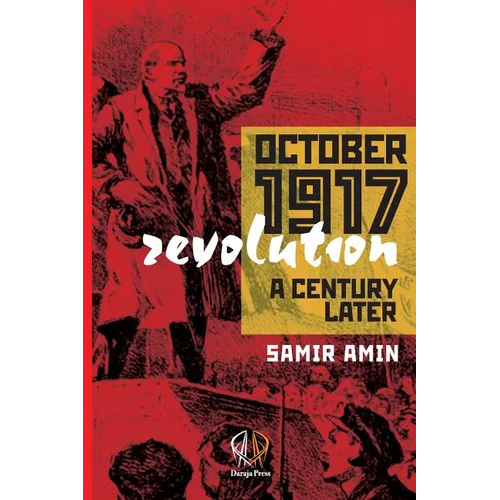 October 1917 Revolution: A Century Later