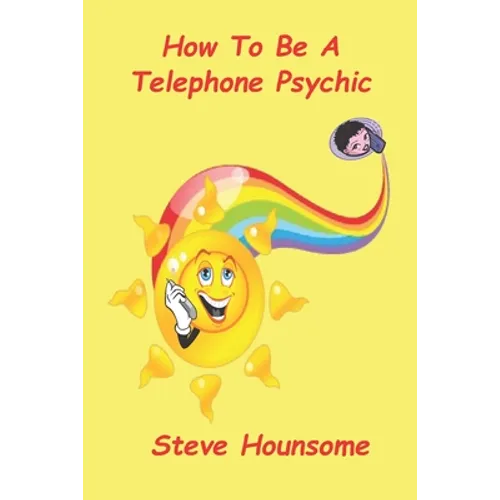 How To Be A Telephone Psychic - Paperback