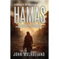 Hamas: Terrorists or Freedom Fighters?