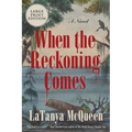 When the Reckoning Comes - Paperback