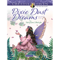 Creative Haven Pixie Dust Dreams Coloring Book: The Fairycore Lifestyle - Paperback