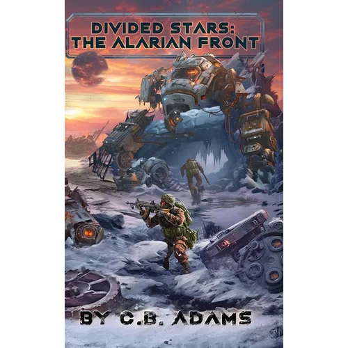 Divided Stars: The Alarian Front - Hardcover