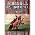 Horse Capture for Glory - Paperback