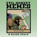 Evil Monkey Memes Volume Two - Paperback