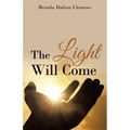 The Light Will Come - Paperback