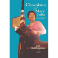 Chocolates for Mary Julia: Black Woman Blazes Trails as a Career Diplomat