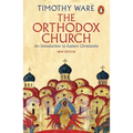 The Orthodox Church: An Introduction to Eastern Christianity - Paperback