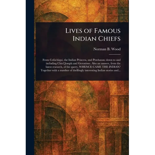 Lives of Famous Indian Chiefs