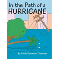 In the Path of a Hurricane - Hardcover