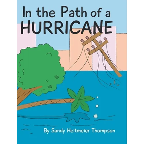 In the Path of a Hurricane - Hardcover