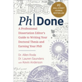 Phdone: A Professional Dissertation Editor's Guide to Writing Your Doctoral Thesis and Earning Your PhD - Paperback