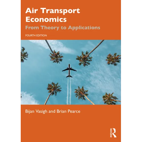 Air Transport Economics: From Theory to Applications - Paperback