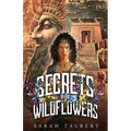 Secrets of the Wildflowers - Paperback
