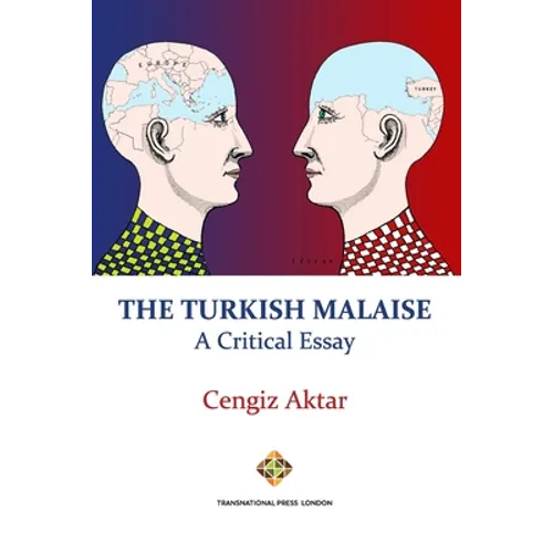 The Turkish Malaise - A Critical Essay - Paperback