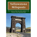 Yellowstone Mileposts