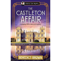The Castleton Affair: A Gripping 1920s Historical Mystery - Paperback