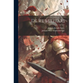 De Re Militari
