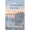 Trouble on Treasure Island - Paperback