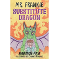 Mr. Frankie Substitute Dragon - Paperback