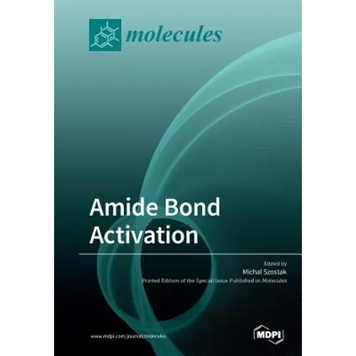 Amide Bond Activation - Paperback