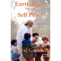 Earth Peace Through Self Peace - Paperback