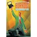 Overcoming Job Burnout: How to Renew Enthusiasm for Work - Paperback