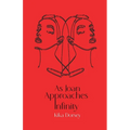 As Joan Approaches Infinity - Paperback