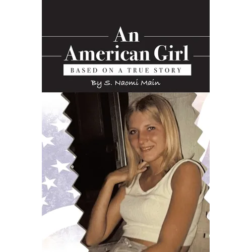 An American Girl: Based on a true story - Paperback