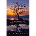 The Way of the Lord: A Pilgrim Journey in Life and Faith - Paperback
