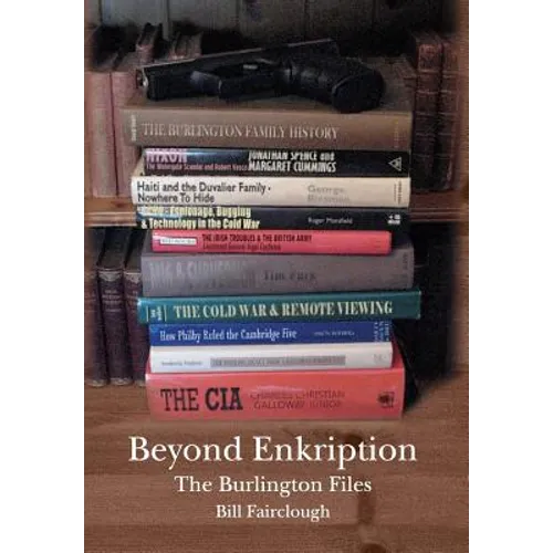Beyond Enkription - The Burlington Files