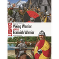 Viking Warrior Vs Frankish Warrior: Francia 799-911 - Paperback