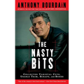 The Nasty Bits: Collected Varietal Cuts, Usable Trim, Scraps, and Bones - Paperback
