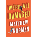 We're All Damaged - Paperback
