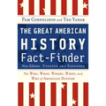 The Great American History Fact-Finder: The Who, What, Where, When, and Why of American History