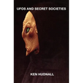 UFOs and Secret Societies - Paperback