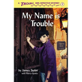 My Name is Trouble - Paperback