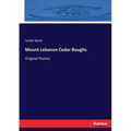 Mount Lebanon Cedar Boughs: Original Poems - Paperback