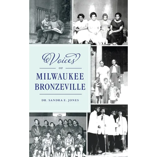 Voices of Milwaukee Bronzeville