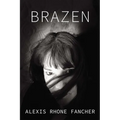 Brazen - Paperback