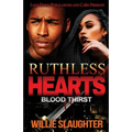 Ruthless Hearts: Blood Thirst - Paperback