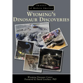 Wyoming's Dinosaur Discoveries - Paperback